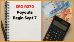 SRD R370 Payments for September 2025 Begin September 7 – Avoid Public Holiday Delays!