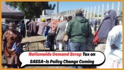 Citizens Urge Government for Tax-Free SASSA Grants: Will Officials Respond?