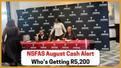 Exciting News for Students: R5,200 NSFAS Allowance Confirmed for August 2025!