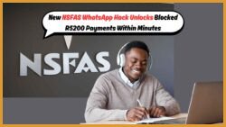 NSFAS WhatsApp Trick Unlocks Blocked R5,200 – This Viral Hack Is Helping Thousands Get Paid Today