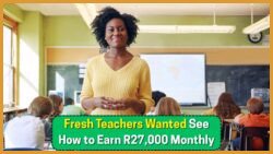 Attention Job Seekers: Apply Now for August 2025 Government Teaching Positions with Salaries Up to R27,000!