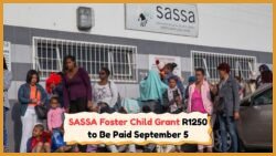 Stay Alert: How to Track Your R1,250 Foster Child Grant Payment on September 5, 2025